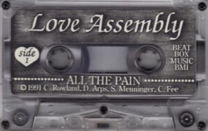 Love Assembly - All the Pain / You - Tape
