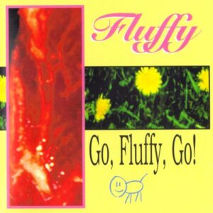 Fluffy - Go, Fluffy, Go! - cover 1