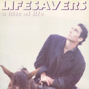 Lifesavers - Kiss of Life (front cover)