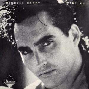 Michael Moret - Want Me (front cover)