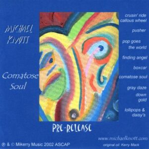 Michael Knott - Comatose Soul pre-release - cover
