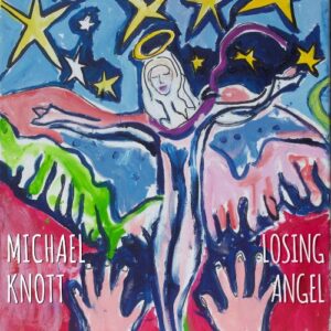 Michael Knott - Losing Angel cover